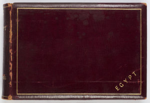Volume 1: Views of Egypt, ca 1907 / Sir William Dixson