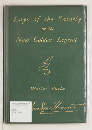 Lays of the saintly, or, The new golden legend / by Wal...