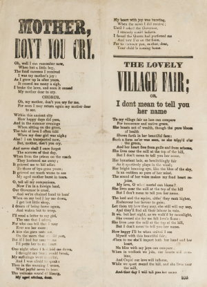 Mother, don't you cry [and] : The lovely village fair; ...