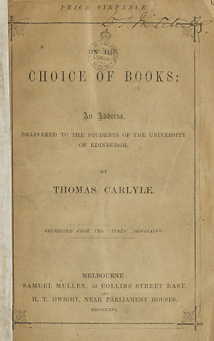 On the choice of books : an address delivered to the st...