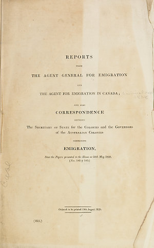 Reports from the Agent General for Emigration and the A...