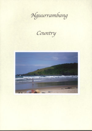 Item 02: Nguurrambang (Country) / Myra-Tyne Lowe, Killa...