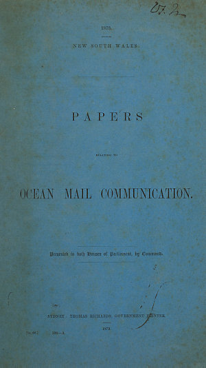Papers relating to ocean mail communication .