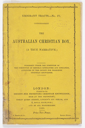 The Australian Christian boy : a true narrative / publi...