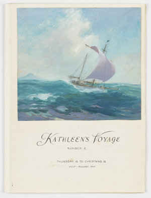 File 02: Kathleen's voyage number 2, Thursday Island to Christmas Island, July-August 1947