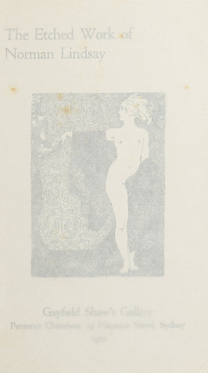 The etched work of Norman Lindsay : exhibition of etchi...