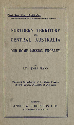 Northern Territory and Central Australia : our home mis...