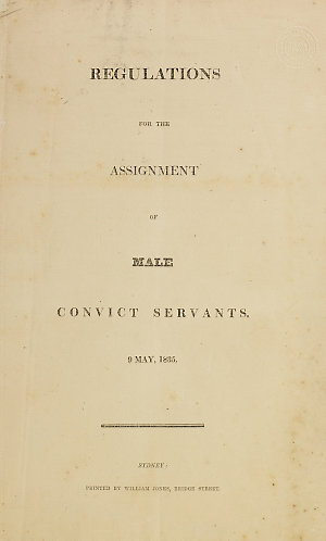 Regulations for the assignment of male convict servants...