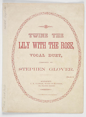 The lily and the rose [music] / music by S. Glover ; wo...