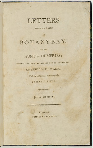 Letters from an exile at Botany-Bay to his aunt in Dumf...