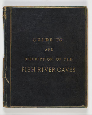 Guide to and description of the Binda or Fish River Cav...