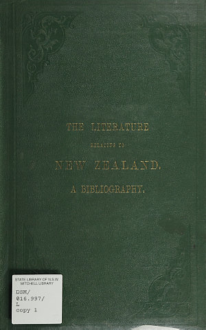 The literature relating to New Zealand : a bibliography...