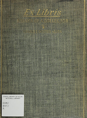 Ex Libris : essays of a collector / by Charles Dexter A...