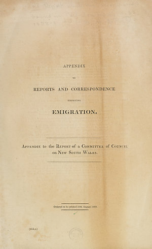 Emigration : appendix to reports and correspondence res...