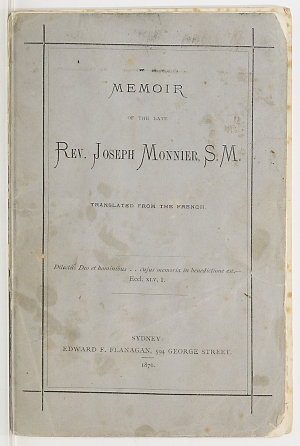 Memoir of the late Reverend Joseph Monnier, S.M. : tran...