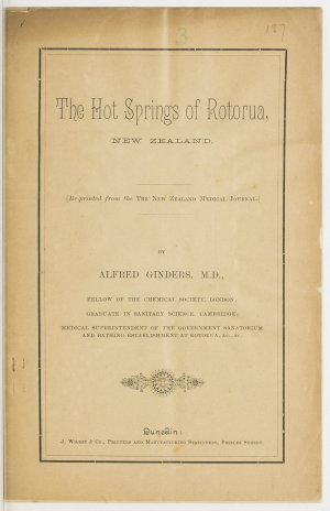 The hot springs of Rotorua / by Alfred Ginders.