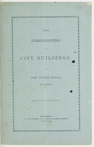 The fireproofing of city buildings / by John Sulman.
