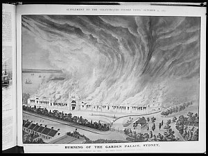 Garden Palace fire and the Great Sydney Fire - Gibbs, S...