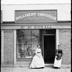 Mrs. McDowall's Millinery Emporium (also dress and mant...