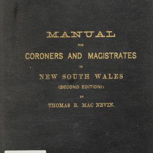 Manual for coroners and magistrates in New South Wales ...