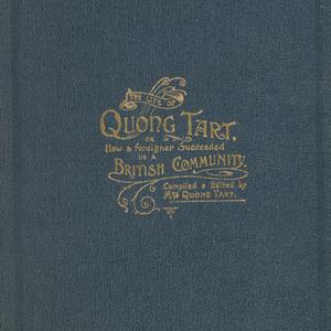 The Life of Quong Tart, or, How a foreigner succeeded i...