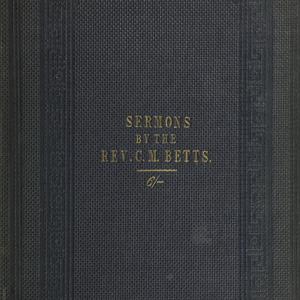 Eight sermons / by Charles Marsden Betts ; to which is ...