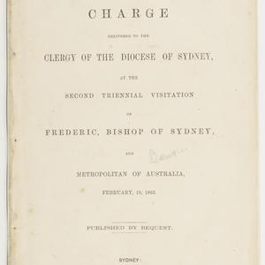 A charge delivered to the clergy of the Diocese of Sydn...